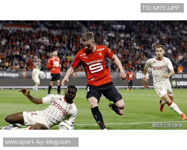 法甲分析：摩纳哥体能优势明显领头羊主场或遭遇挑战